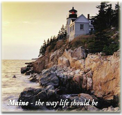 Maine - the way life should be